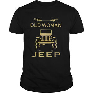 Never Underestimate An Old Woman With A Jeep Shirt